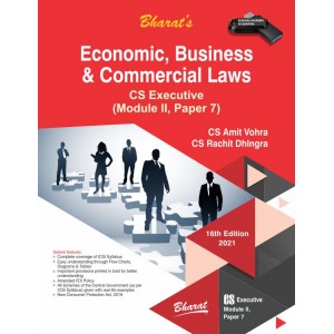 Bharat’s Economic, Business & Commercial Laws for CS Executive June 2021 Exam by CS. Amit Vohra, CS. Rachit Dhingra